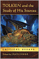Tolkien and the Study of His Sources: Critical Essays