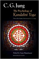 The Psychology of Kundalini Yoga: Notes of the Seminar Given in 1932