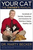 Your Cat: The Owner's Manual: Hundreds of Secrets, Surprises, and Solutions for Raising a Happy, Healthy Cat