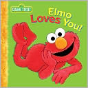 Elmo Loves You! (Sesame Street Series) by Sarah Albee: NOOK Kids Read to Me Cover