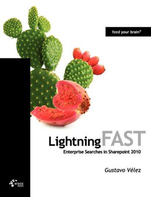 Lightning Fast Enterprise Searches In Sharepoint 2010