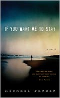 If You Want Me To Stay