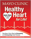 Mayo Clinic Healthy Heart for Life!