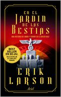 En el jardín de las bestias: Un historia de amor y terror en el Berlín nazi