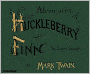 The Adventures of Huckleberry Finn: Tom Sawyer and Huck Finn Series, Book 2