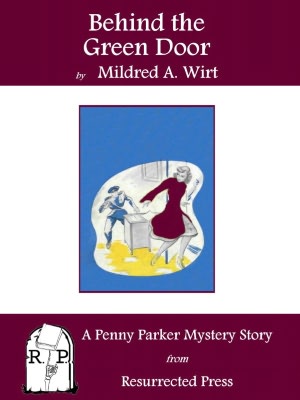 Behind the Green Door: A Penny Parker Mystery Story