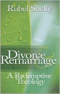 Divorce & Remarriage: A Redemptive Theology