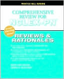 Comprehensive Review for NCLEX-PN: Reviews and Rationales
