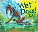 Wet Dog!