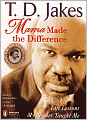 Mama Made the Difference: Life Lessons My Mother Taught Me