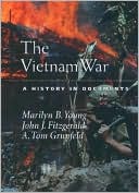 The Vietnam War: A History in Documents