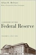 A History of the Federal Reserve, 1913-1951