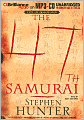 The 47th Samurai (Bob Lee Swagger Series #4)