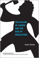 The Failure of Judges and the Rise of Regulators