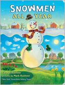 Snowmen All Year Board Book by Caralyn Buehner: Book Cover
