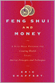 Feng Shui and Money: A Nine-Week Program for Creating Wealth Using Ancient Principles and Techniques