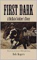 FIRST DARK: A Buffalo Soldier's Story