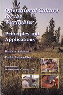 Operational Culture for the Warfighter: Principles and Applications: Principles and Applications