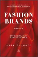 Fashion Brands: Branding Style from Armani to Zara