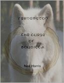 Fernemeton - The Curse of Boudicca