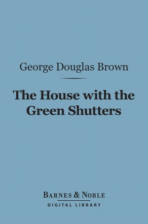 The House With the Green Shutters