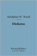 Dickens: English Men of Letters Series (Barnes & Noble Digital Library)
