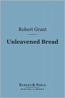 download Unleavened Bread (Barnes & Noble Digital Library) book