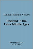England in the Later Middle Ages (Barnes & Noble Digital Library)