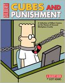 Cubes and Punishment: A Dilbert Book
