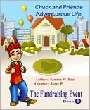 Chuck & Friends Adventurous Life: The Fundraising Event