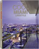 Cool Miami: Lifestyle