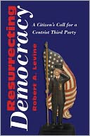 Resurrecting Democracy
