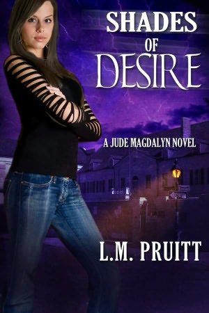 Shades of Desire: A Jude Magdalyn Novel