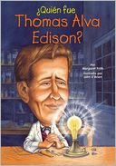 Quien fue?: Quien fue Thomas Alva Edison?