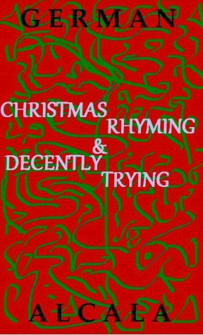 Christmas Rhyming & Decently Trying