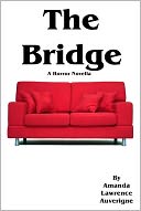 The Bridge: A Horror Novella