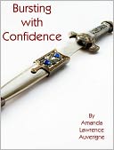 Bursting with Confidence
