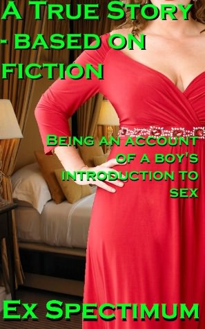 A True Story - based on fiction