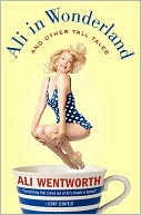Ali in Wonderland by Ali Wentworth: NOOK Book Cover