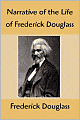Narrative Of The Life Of Frederick Douglass
