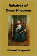 Rubaiyat Of Omar Khayyam