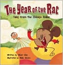 The Year of the Rat (Tales from the Chinese Zodiac Series)