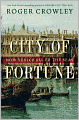 City of Fortune: How Venice Ruled the Seas