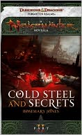 Cold Steel and Secrets: A Neverwinter Novella, Part II