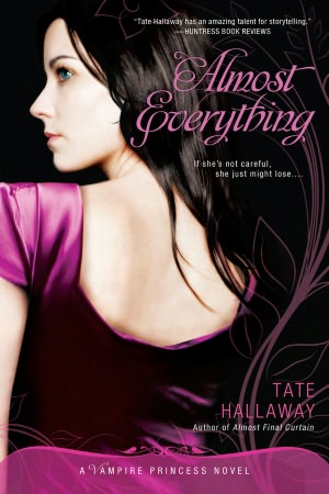 Almost Everything: A Vampire Princess Novel