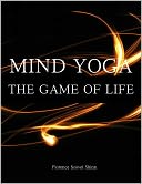 Mind Yoga - The Game of Life