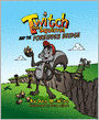 Twitch the Squirrel and the Forbidden Bridge: A Kids? Book About Squirrels, Safety, Respect And Listening Skills