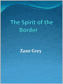 The Spirit of the Border