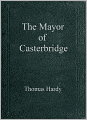 The Mayor of Casterbridge