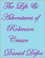 The Life and Adventures of Robinson Crusoe